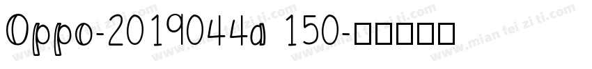 Oppo-2019044a 150字体转换